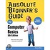 Absolute Beginner's Guide to Computer Basics