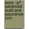 Acca - P7 Advanced Audit And Assurance (Int) door Bpp Learning Media Ltd