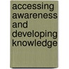 Accessing Awareness and Developing Knowledge door Patrick McGrath