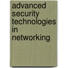 Advanced Security Technologies In Networking door B. Jerman-blazic