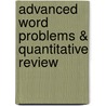 Advanced Word Problems & Quantitative Review door Chad Troutwine