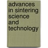 Advances In Sintering Science And Technology by Rajendra Bordia