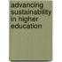 Advancing Sustainability In Higher Education