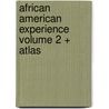 African American Experience Volume 2 + Atlas door Trotter