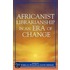 Africanist Librarianship In An Era Of Change