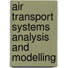 Air Transport Systems Analysis And Modelling door Milan Janic