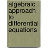 Algebraic Approach to Differential Equations door Onbekend