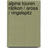Alpine Touren Rätikon / Arosa / Ringelspitz door Onbekend