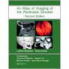 An Atlas of Imaging of the Paranasal Sinuses door Shankar Shankar