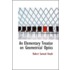 An Elementary Treatise On Geometrical Optics