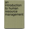 An Introduction To Human Resource Management door Nick Wilton