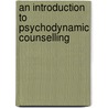 An Introduction To Psychodynamic Counselling door Laurence Spurling
