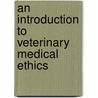 An Introduction to Veterinary Medical Ethics door Bernard Rollin