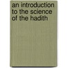 An Introduction to the Science of the Hadith door Ibn Al-Salah Al-Shahrazuri