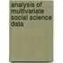 Analysis of Multivariate Social Science Data