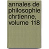 Annales de Philosophie Chrtienne, Volume 118 door Onbekend