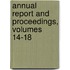 Annual Report And Proceedings, Volumes 14-18