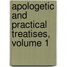 Apologetic And Practical Treatises, Volume 1 door Tertullian