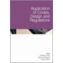 Application of Codes, Design and Regulations