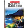 Asia's Best Hotels and Resorts Insight Guide by Insight Guides