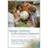 Asperger Syndrome in the Inclusive Classroom door Stacey W. Betts