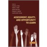 Assessment, Equity, and Opportunity to Learn door P. Moss