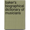 Baker's Biographical Dictionary of Musicians door N. Kuhn