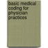 Basic Medical Coding For Physician Practices