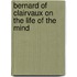 Bernard Of Clairvaux On The Life Of The Mind