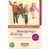 Bewegungsbildung in Kindertageseinrichtungen by Rüdiger Heim