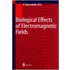 Biological Effects of Electromagnetic Fields