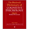 Blackwell Dictionary Of Cognitive Psychology door Michael W. Eysenck