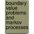Boundary Value Problems And Markov Processes