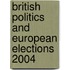 British Politics And European Elections 2004