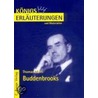 Buddenbrooks. Erläuterungen und Materialien door Thomas Mann