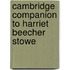 Cambridge Companion To Harriet Beecher Stowe