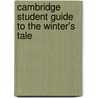 Cambridge Student Guide To The Winter's Tale door Sheila Innes