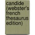 Candide (Webster's French Thesaurus Edition)