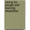 Caring For People With Learning Disabilities door Tom Tait