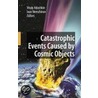 Catastrophic Events Caused By Cosmic Objects by Unknown