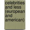 Celebrities And Less (European And American) door Robert Anderson Young