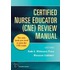Certified Nurse Educator (cne) Review Manual