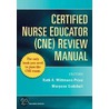 Certified Nurse Educator (cne) Review Manual by Ruth Wittman-Price