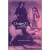 Charles Xi And Swedish Absolutism, 1660-1697 by Anthony F. Upton