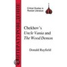 Chekhov's  Uncle Vanya  And The  Wood Demon door Donald Rayfield