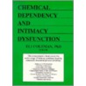 Chemical Dependency and Intimacy Dysfunction door Eli Coleman