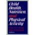 Child Health Nutrition and Physical Activity