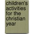 Children's Activities For The Christian Year