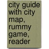 City Guide with city map, rummy game, reader by Unknown