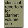 Classical Repertoire for Clarinet Volume One by Costel Puscoiu